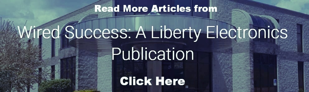 Wired Success Liberty Electronics Blog-316599-edited.jpg